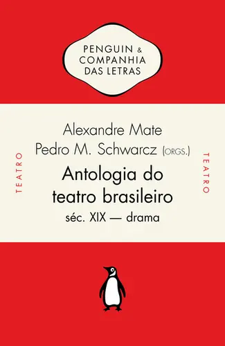 Antologia do Teatro Brasileiro Vol 2 Séc. XIX Drama
