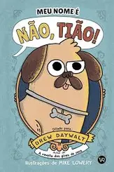 Meu Nome é Não, Tião!