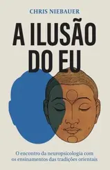 A Ilusão do Eu