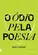 O Ódio pela Poesia