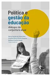 Política e gestão da educação: diálogos da conjuntura atual