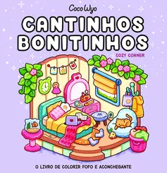 Cantinhos Bonitinhos (Cozy Corner) Livro para Colorir