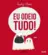 Eu Odeio Tudo