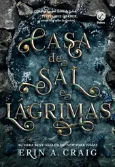 Casa de Sal e Lágrimas (Vol 1 Irmãs do Sal)