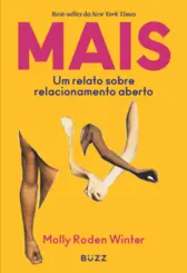 Mais: Um Relato sobre Relacionamento Aberto