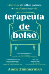 Terapeuta de Bolso: Liberte-se de Velhos Padrões e Transforme sua vida