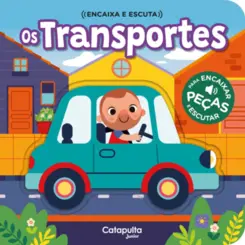 Encaixa e Escuta - Os Transportes