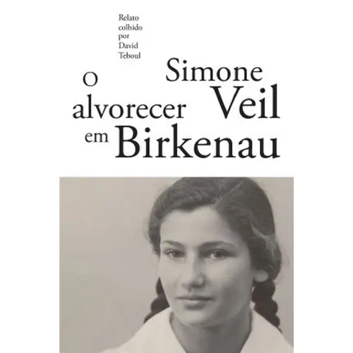O Alvorecer em Birkenau