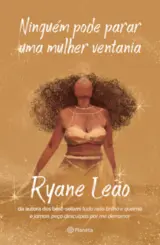 Ninguém Pode Parar uma Mulher Ventania (Poesia Urbana)