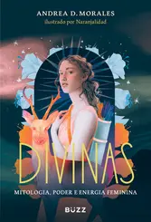 Divinas Mitologia, Poder e Energia Feminina