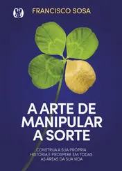 A Arte de Manipular a Sorte