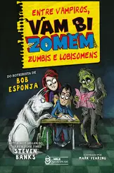 Vambizomem   Entre vampiros, zumbis e lobisomens Vol. 4