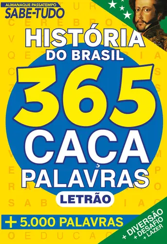 Almanaque Passatempo Sabe Tudo 365 Caça Palavras História do Brasil