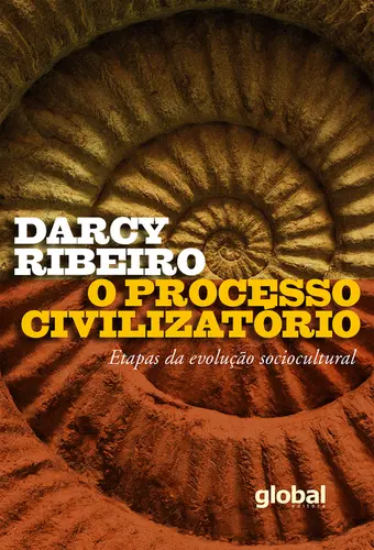 O Processo Civilizatório: Etapas da Evolução Sociocultural