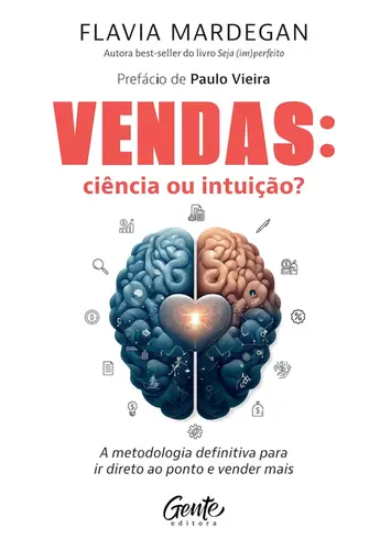 Vendas: Ciência ou Intuição?