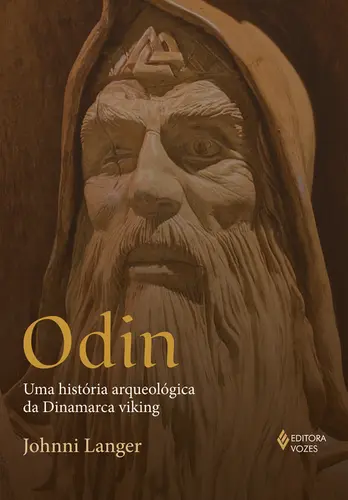 Odin: Uma História Arqueológica da Dinamarca Viking