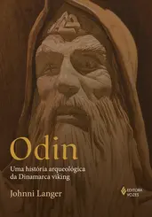 Odin: Uma História Arqueológica da Dinamarca Viking