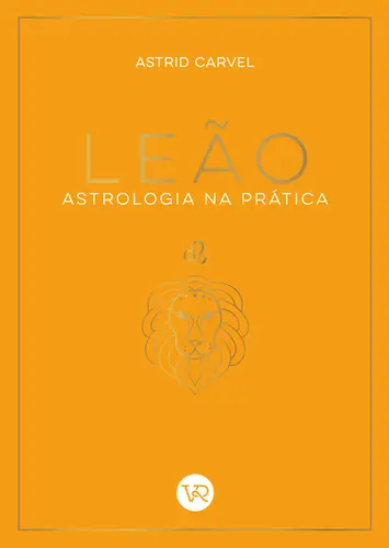 Leão - Astrologia na Prática