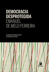 DEMOCRACIA DESPROTEGIDA