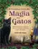 O Pequeno Livro da Magia dos Gatos