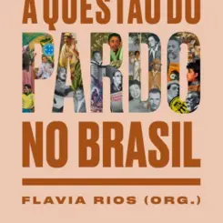 A Questão do Pardo no Brasil