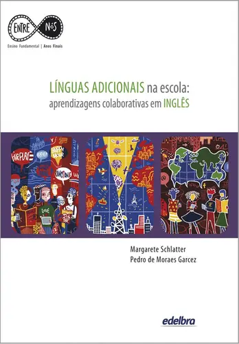 Línguas Adicionais na escola aprendizagens colaborativas em Inglês