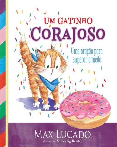 Um gatinho corajoso Uma oração para superar o medo
