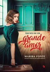 Triunfo de um Grande Amor
