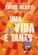 Uma Vida e Tanto