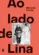 Ao Lado de Lina