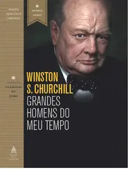 Grandes homens do meu tempo