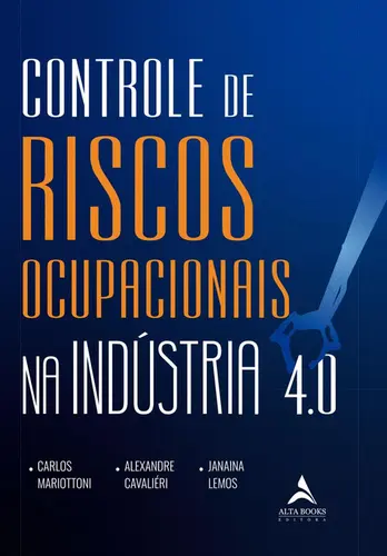 Controle De Riscos Ocupacionais na Indústria 4.0