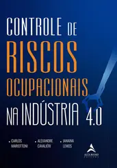 Controle De Riscos Ocupacionais na Indústria 4.0