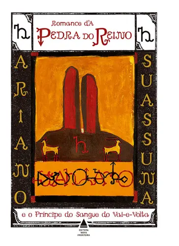 Romance d A Pedra do Reino e o Príncipe do Sangue do Vai-e-Volta - Edição especial de 50 anos