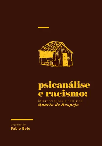 Psicanálise e racismo: interpretações a partir de Quarto de despejo