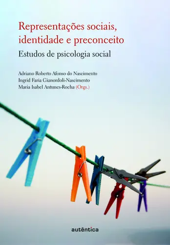 Representações sociais, identidade e preconceito Estudos de Psicologia Social