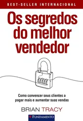 SEGREDOS DO MELHOR VENDEDOR, OS