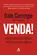 Venda! Como fazer os seus clientes terem vontade de comprar