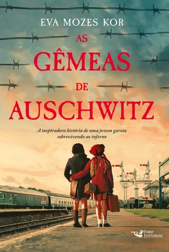 As Gêmeas de Auschwitz