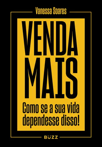 Venda mais Como se sua vida dependesse disso!