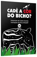 CADÊ A COR DO BICHO?