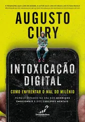 Intoxicação Digital: Como Enfrentar o Mal do Milênio