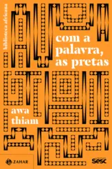 Com a Palavra, as Pretas