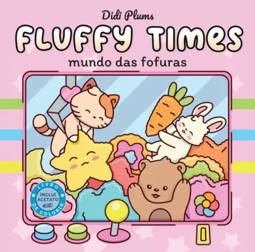 Mundo das Fofuras Livro de colorir Fluffy Times Livro 1