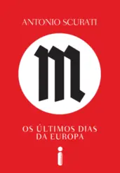 M, Os Últimos dias da Europa