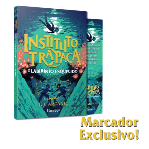 O Labirinto Esquecido (Instituto Trapaça 2)