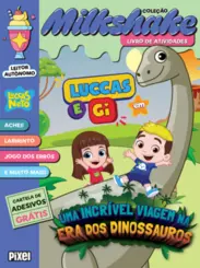 Coleção MilkShake: Luccas e Gi em uma Incrível Viagem pela Era dos Dinossauros
