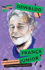 As Laranjas Iguais: A Poética do Cotidiano em 61 Microcontos
