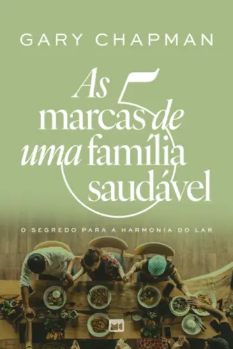 As 5 Marcas de uma Família Saudável