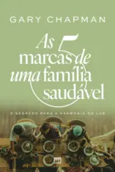 As 5 Marcas de uma Família Saudável